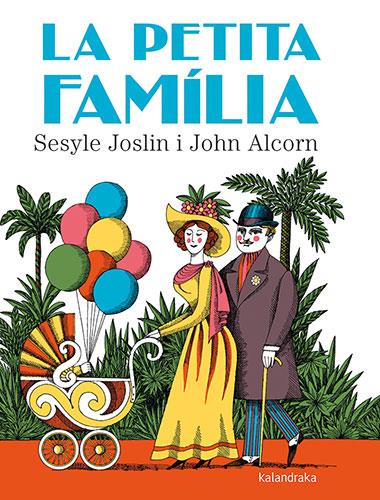 La petita família | 9788418558634 | Joslin, Sesyle | Llibres.cat | Llibreria online en català | La Impossible Llibreters Barcelona