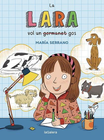 La Lara vol un gos | 9788424672706 | Serrano, María | Llibres.cat | Llibreria online en català | La Impossible Llibreters Barcelona