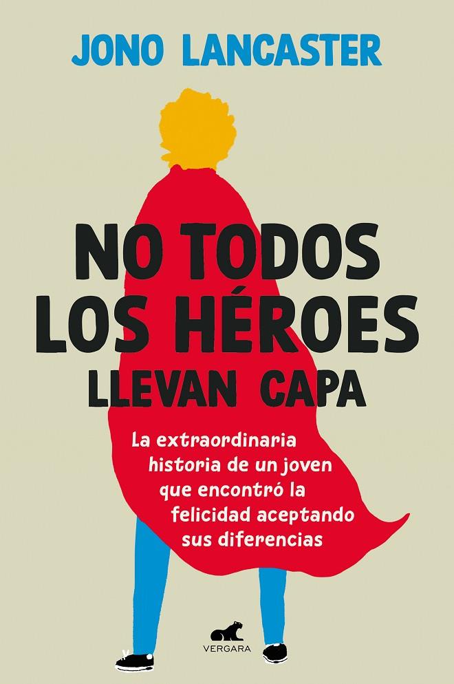 No todos los héroes llevan capa | 9788419820020 | Lancaster, Jono | Llibres.cat | Llibreria online en català | La Impossible Llibreters Barcelona