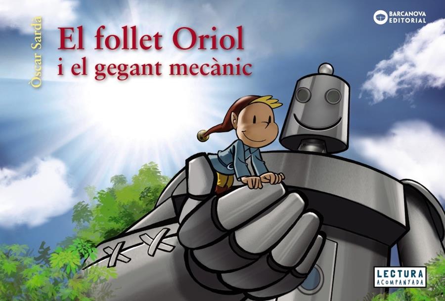 El follet Oriol i el gegant mecànic | 9788448954574 | Sardà, Òscar | Llibres.cat | Llibreria online en català | La Impossible Llibreters Barcelona