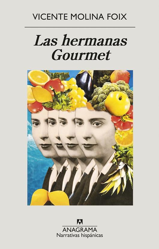 Las hermanas Gourmet | 9788433999269 | Molina Foix, Vicente | Llibres.cat | Llibreria online en català | La Impossible Llibreters Barcelona