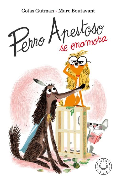 Perro Apestoso se enamora | 9788417552909 | Gutman, Colas | Llibres.cat | Llibreria online en català | La Impossible Llibreters Barcelona