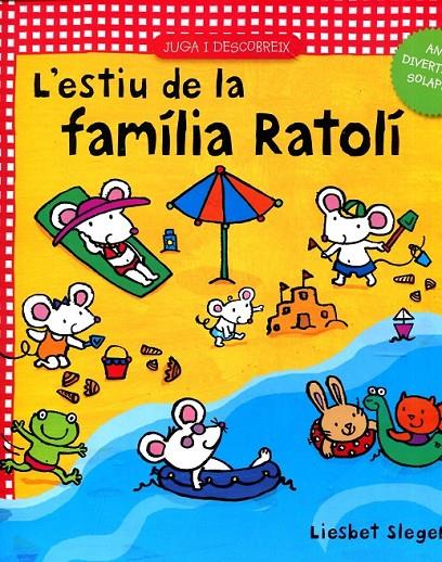 L'estiu de la família ratolí | 9788447924905 | Slegers, Liesbet | Llibres.cat | Llibreria online en català | La Impossible Llibreters Barcelona
