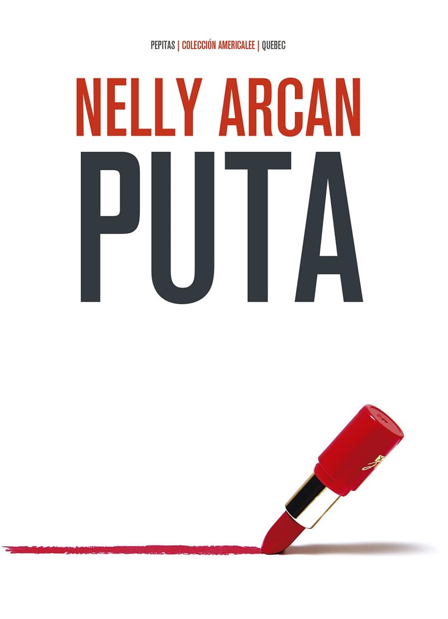 Puta | 9788417386764 | Arcan, Nelly | Llibres.cat | Llibreria online en català | La Impossible Llibreters Barcelona