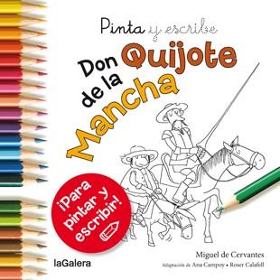 Pinta y escribe Don Quijote de la Mancha | 9788424657628 | Ana Campoy \ Roser Calafell (ilustr.) | Llibres.cat | Llibreria online en català | La Impossible Llibreters Barcelona
