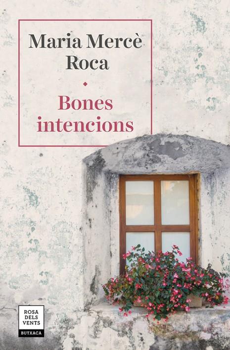 Bones intencions | 9788417627287 | Roca, Maria Mercè | Llibres.cat | Llibreria online en català | La Impossible Llibreters Barcelona