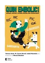 Quin embolic! | 9788497666510 | autors diversos | Llibres.cat | Llibreria online en català | La Impossible Llibreters Barcelona