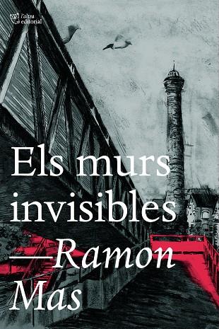 Els murs invisibles | 9788412793017 | Mas, Ramon | Llibres.cat | Llibreria online en català | La Impossible Llibreters Barcelona