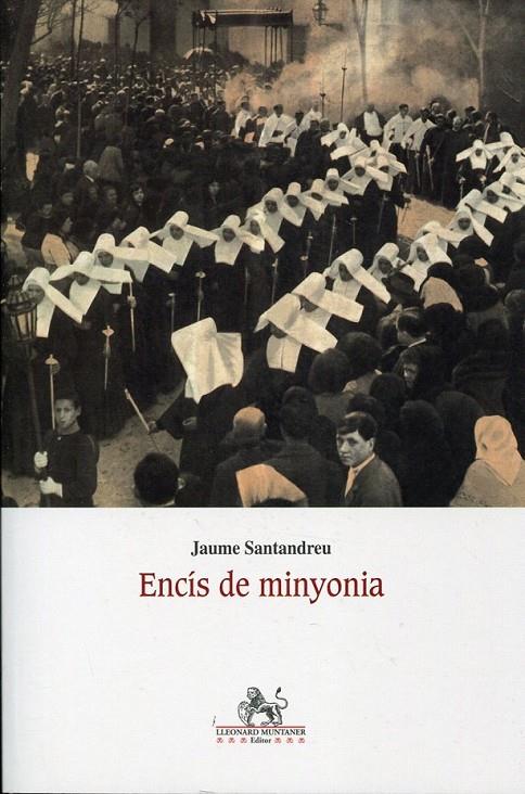 Encis de minyonia | 9788415076209 | Santandreu, Jaume | Llibres.cat | Llibreria online en català | La Impossible Llibreters Barcelona