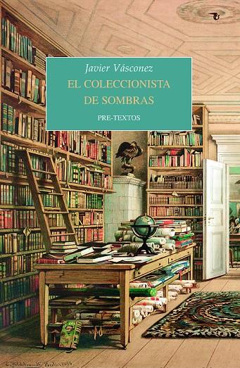 El coleccionista de sombras | 9788418178917 | Javier Vásconez | Llibres.cat | Llibreria online en català | La Impossible Llibreters Barcelona