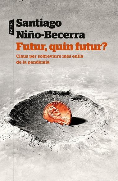 Futur, quin futur? | 9788498095159 | Niño-Becerra, Santiago | Llibres.cat | Llibreria online en català | La Impossible Llibreters Barcelona