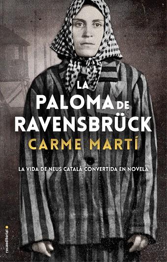 La paloma de Ravensbrück | 9788417805357 | Martí, Carme | Llibres.cat | Llibreria online en català | La Impossible Llibreters Barcelona