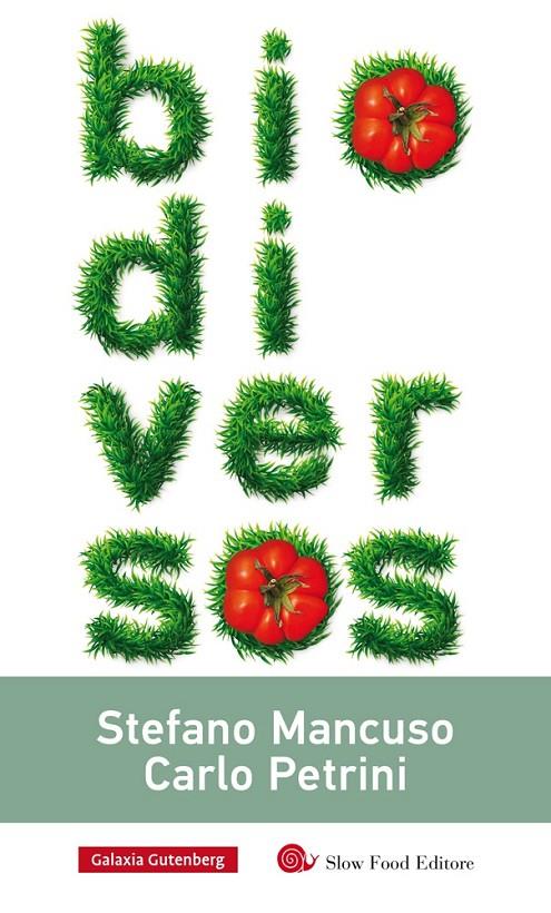 Biodiversos | 9788416734177 | Mancuso, Stefano/Petrini, Carlo | Llibres.cat | Llibreria online en català | La Impossible Llibreters Barcelona