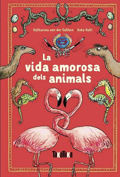 LA VIDA AMOROSA DELS ANIMALS | 9788417383220 | von der Gathen, Katharina | Llibres.cat | Llibreria online en català | La Impossible Llibreters Barcelona