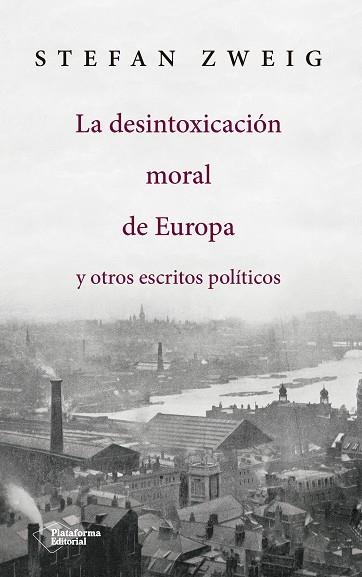 La desintoxicación moral de Europa | 9788417114145 | Zweig, Stefan | Llibres.cat | Llibreria online en català | La Impossible Llibreters Barcelona