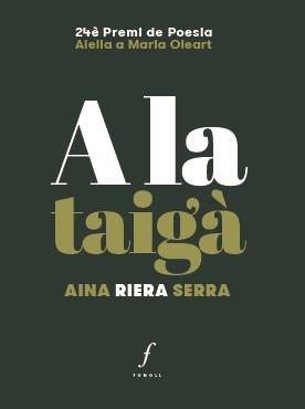 A la taigà | 9788412502466 | Riera Serra, Aina | Llibres.cat | Llibreria online en català | La Impossible Llibreters Barcelona