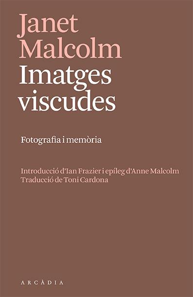 Imatges viscudes | 9788412667356 | Malcolm, Janet | Llibres.cat | Llibreria online en català | La Impossible Llibreters Barcelona