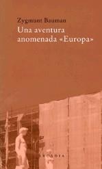 Una aventura anomenada "Europa" | 9788493409623 | Bauman, Zygmunt | Llibres.cat | Llibreria online en català | La Impossible Llibreters Barcelona