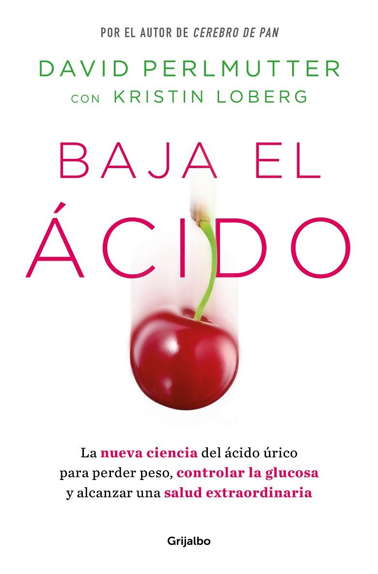 Baja el ácido | 9788425365188 | Perlmutter, David | Llibres.cat | Llibreria online en català | La Impossible Llibreters Barcelona