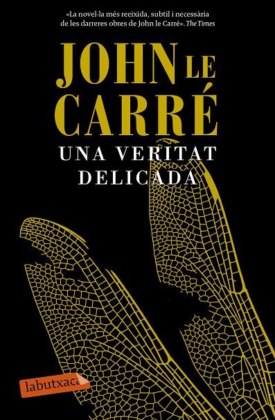 Una veritat delicada | 9788499309422 | John le Carré | Llibres.cat | Llibreria online en català | La Impossible Llibreters Barcelona