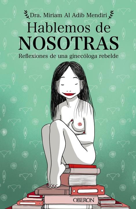 Hablemos de nosotras | 9788441543577 | Al Adib Mendiri, Miriam | Llibres.cat | Llibreria online en català | La Impossible Llibreters Barcelona