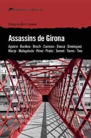 ASSASSINS DE GIRONA - CAT | 9788494582684 | Autors Diversos | Llibres.cat | Llibreria online en català | La Impossible Llibreters Barcelona