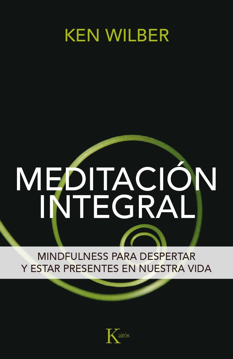 Meditación integral | 9788499885292 | Wilber, Ken | Llibres.cat | Llibreria online en català | La Impossible Llibreters Barcelona