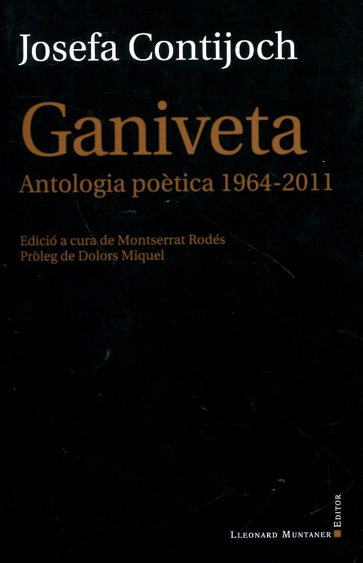 Ganiveta. Antologia poètica 1964-2011 | 9788415076988 | Contijoch, Josefa | Llibres.cat | Llibreria online en català | La Impossible Llibreters Barcelona