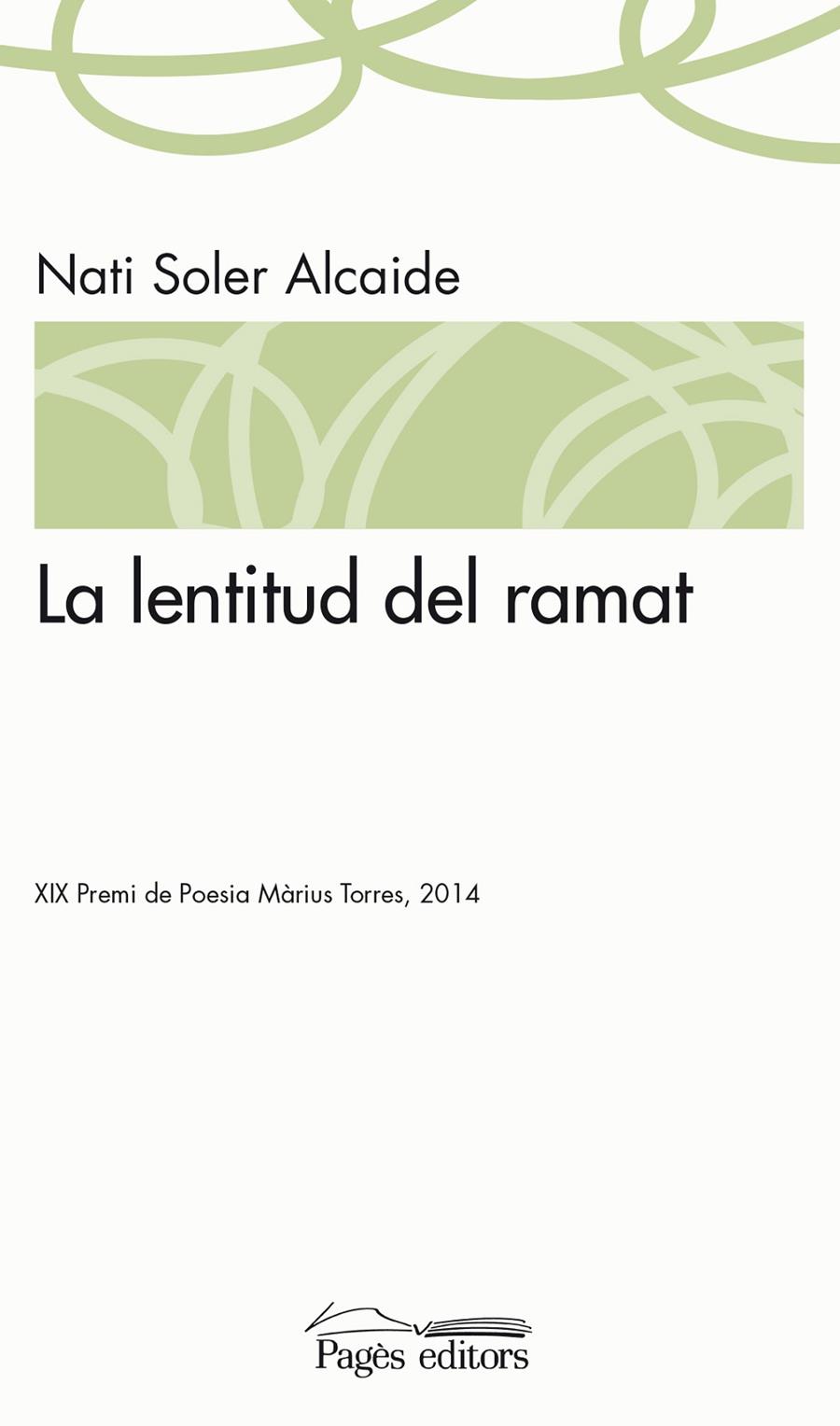 La lentitud del ramat | 9788499755885 | Soler Alcaide, Nati | Llibres.cat | Llibreria online en català | La Impossible Llibreters Barcelona