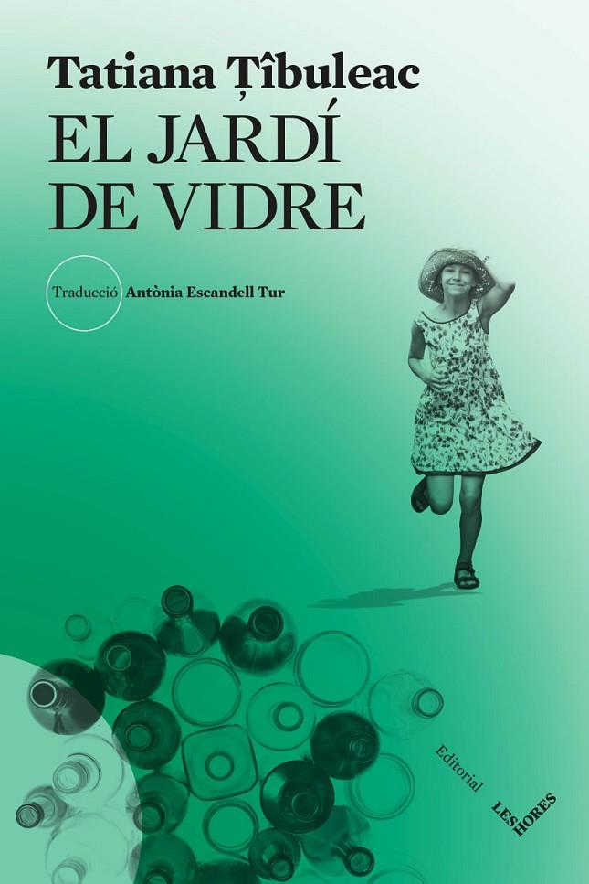 El jardí de vidre | 9788412283969 | Tîbuleac, Tatiana | Llibres.cat | Llibreria online en català | La Impossible Llibreters Barcelona
