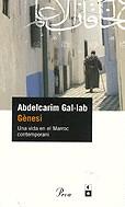 Gènesi. Una vida en el Marroc contemporani | 9788484370314 | Gal·lab, Abdelcarim | Llibres.cat | Llibreria online en català | La Impossible Llibreters Barcelona