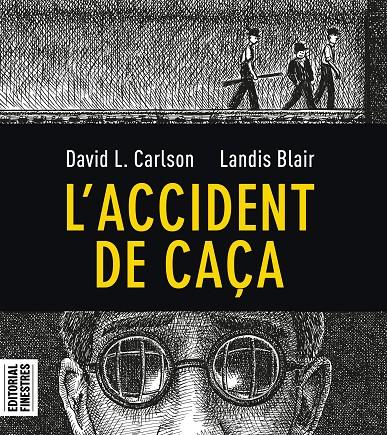 L'accident de caça | 9788412426113 | Carlson, Charles L./Blair, Landis | Llibres.cat | Llibreria online en català | La Impossible Llibreters Barcelona