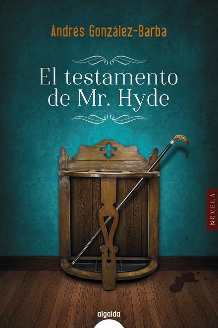 El testamento de Mr. Hyde | 9788491891338 | González-Barba, Andrés | Llibres.cat | Llibreria online en català | La Impossible Llibreters Barcelona