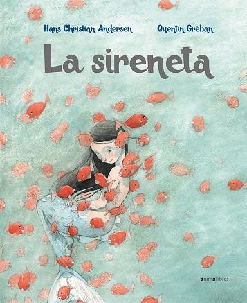 La sireneta | 9788417599058 | Andersen, Hans Christian | Llibres.cat | Llibreria online en català | La Impossible Llibreters Barcelona