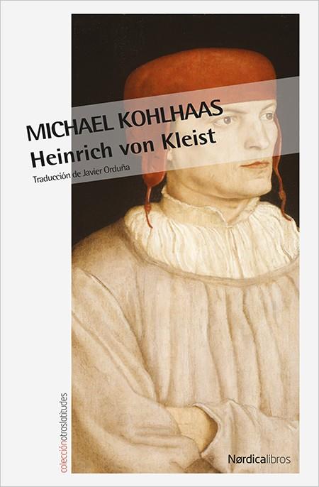 Michael Kohlhaas | 9788416830718 | Von Kleist, Heinrich | Llibres.cat | Llibreria online en català | La Impossible Llibreters Barcelona