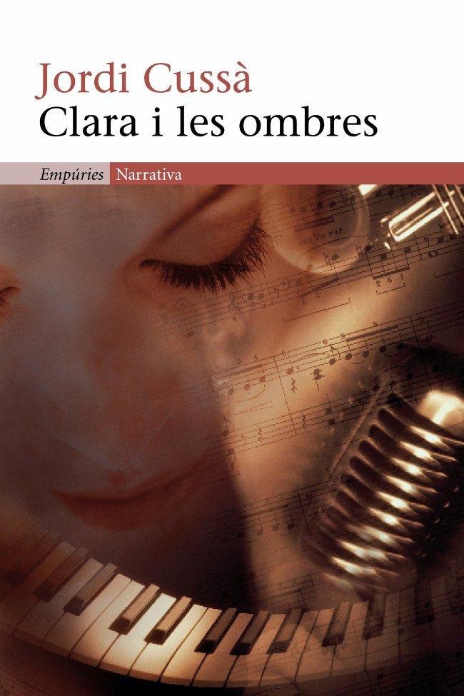 Clara i les ombres | 9788497875851 | Cussà Balaguer, Jordi | Llibres.cat | Llibreria online en català | La Impossible Llibreters Barcelona