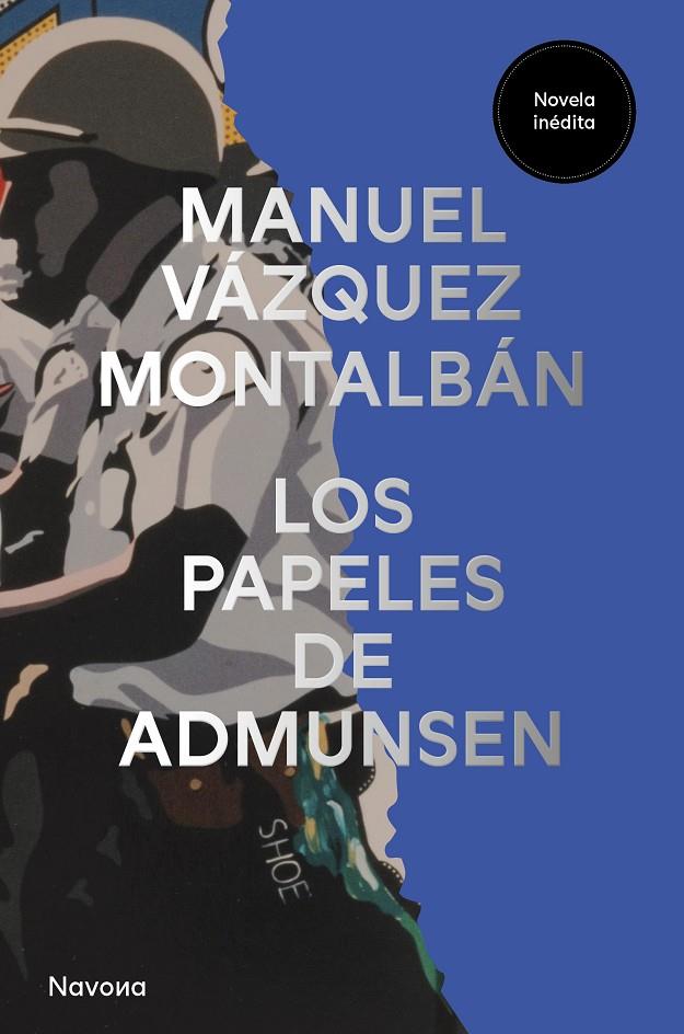 Los papeles de Admunsen | 9788419552549 | Vázquez Montalbán, Manuel | Llibres.cat | Llibreria online en català | La Impossible Llibreters Barcelona