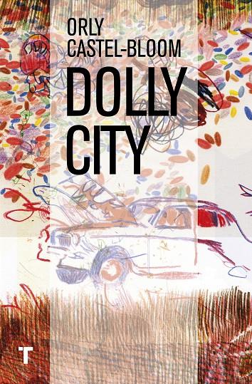 Dolly City | 9788416354320 | Castel-Bloom, Orly | Llibres.cat | Llibreria online en català | La Impossible Llibreters Barcelona