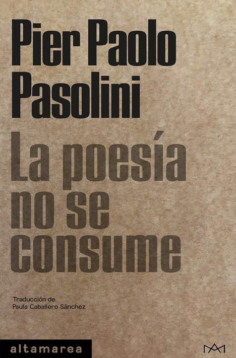 La poesía no se consume | 9788418481666 | Pasolini, Pier Paolo | Llibres.cat | Llibreria online en català | La Impossible Llibreters Barcelona