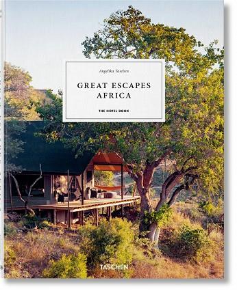 Great Escapes Africa. The Hotel Book, 2019 Edition | 9783836578141 | Llibres.cat | Llibreria online en català | La Impossible Llibreters Barcelona