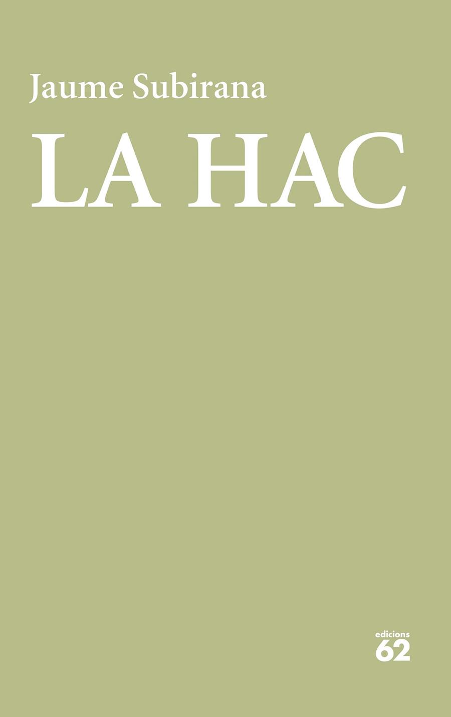 La hac | 9788429778366 | Subirana Ortin, Jaume | Llibres.cat | Llibreria online en català | La Impossible Llibreters Barcelona