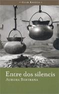Entre dos silencis | 9788473291101 | Bertrana i Salazar, Aurora | Llibres.cat | Llibreria online en català | La Impossible Llibreters Barcelona