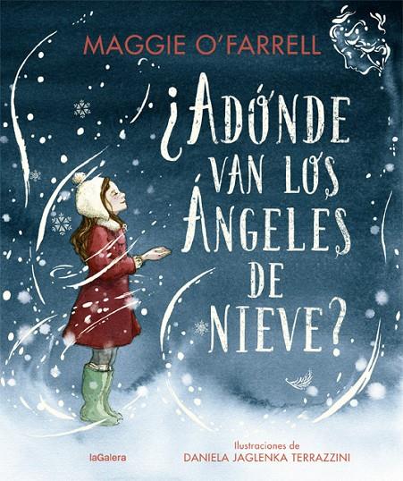¿Adónde van los ángeles de nieve? | 9788424669614 | O'Farrell, Maggie | Llibres.cat | Llibreria online en català | La Impossible Llibreters Barcelona