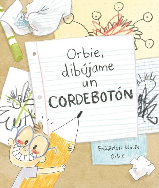 Orbie, dibújame un cordebotón | 9788412574371 | Wolfe, Frédérick | Llibres.cat | Llibreria online en català | La Impossible Llibreters Barcelona