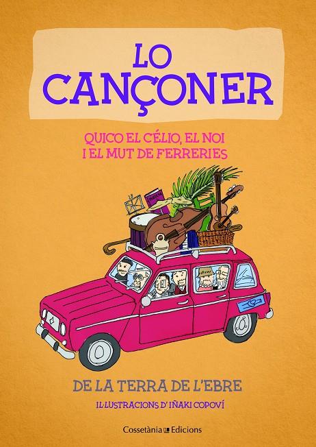 Lo Cançoner | 9788490347232 | el Noi i el Mut de Ferreries , Quico el Célio | Llibres.cat | Llibreria online en català | La Impossible Llibreters Barcelona