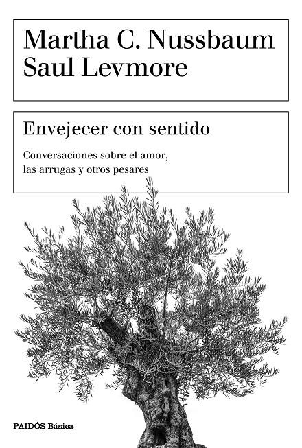 Envejecer con sentido | 9788449334405 | Nussbaum, Martha C./Levmore, Saul | Llibres.cat | Llibreria online en català | La Impossible Llibreters Barcelona