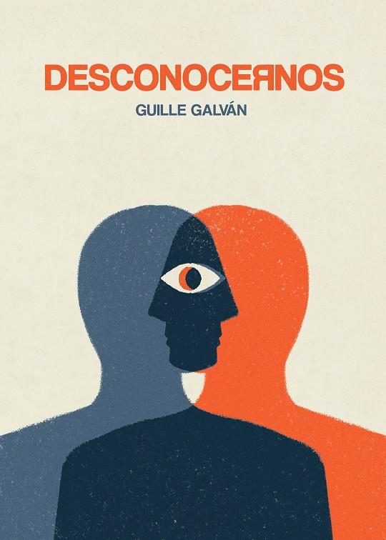 Desconocernos | 9788418260162 | Galván, Guille | Llibres.cat | Llibreria online en català | La Impossible Llibreters Barcelona