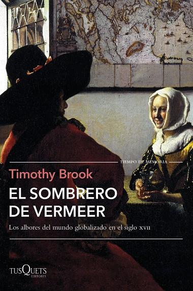 El sombrero de Vermeer | 9788490666760 | Brook, Timothy | Llibres.cat | Llibreria online en català | La Impossible Llibreters Barcelona