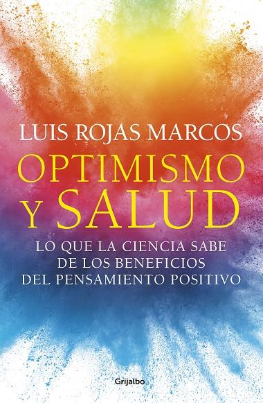 Optimismo y salud | 9788425359620 | Rojas Marcos, Luis | Llibres.cat | Llibreria online en català | La Impossible Llibreters Barcelona