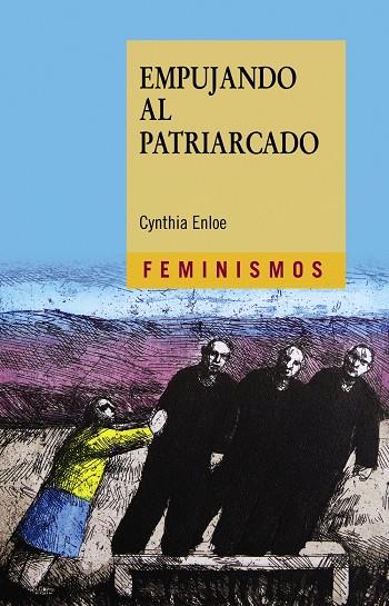 Empujando al patriarcado | 9788437639529 | Enloe, Cynthia | Llibres.cat | Llibreria online en català | La Impossible Llibreters Barcelona